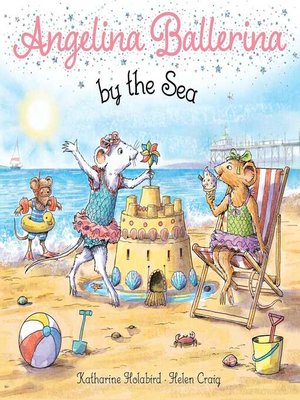 cover image of Angelina Ballerina by the Sea